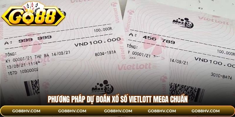 Phương pháp dự đoán xổ số Vietlott Mega chuẩn 