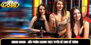 Andar Bahar - Siêu Phẩm Casino Trực Tuyến Dễ Chơi Dễ Trúng