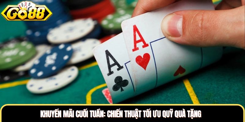 Khuyến Mãi Cuối Tuần: Chiến Thuật Tối Ưu Quỹ Quà Tặng