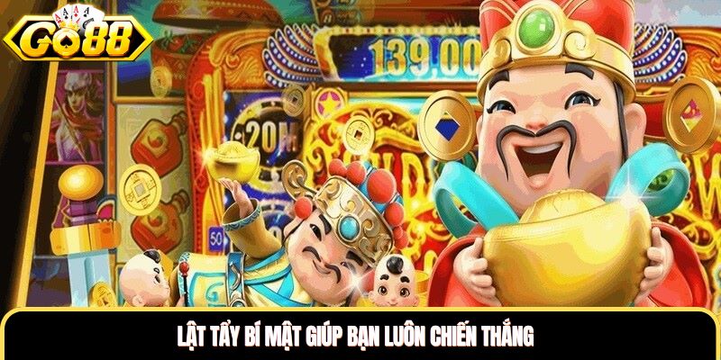 Lật tẩy bí mật giúp bạn luôn chiến thắng