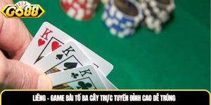 Liêng - Game Bài Tố Ba Cây Trực Tuyến Đỉnh Cao Dễ Trúng