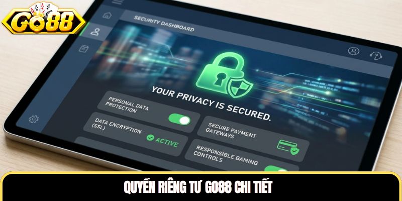 Quyền riêng tư Go88 chi tiết