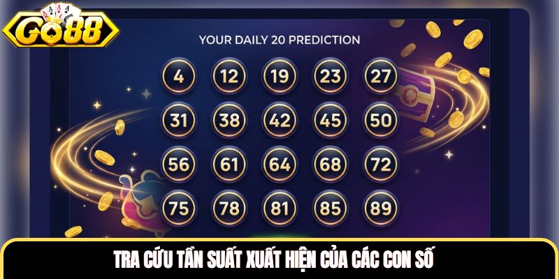 Tra cứu tần suất xuất hiện của các con số