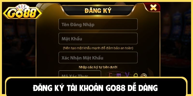 Đăng ký tài khoản Go88 dễ dàng