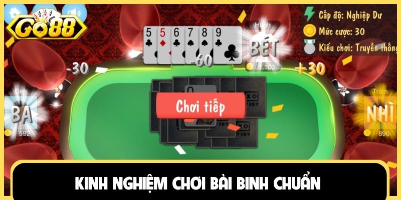 Kinh nghiệm chơi bài binh chuẩn