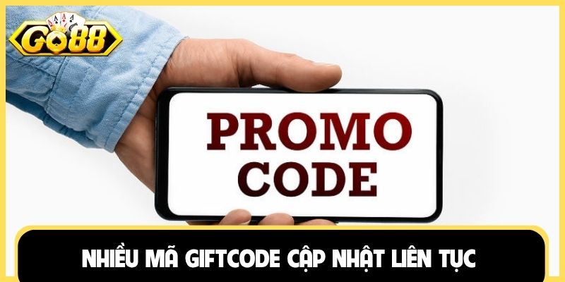 Nhiều mã giftcode cập nhật liên tục
